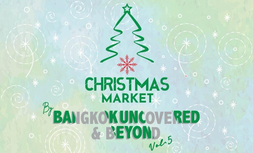 Christmas Market at The Sukhothai Bangkok 14-15 ธันวานี้